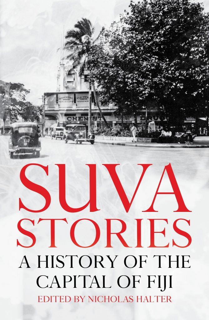 The most comprehensive book on Suva ever written with something for everyone.